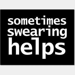 Sometimes Swearing Helps Funny Typography Posters and Art